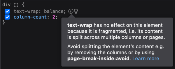Firefox Inspector Rules view, showing a rule with the text-wrap: balance property. The property is dimmed, and there's an info icon after its value. A tooltip is visible, pointing to the icon, and has the following text: "text-wrap has no effect on this element because it is fragmented, i.e. its content is split across multiple columns or pages. Avoid splitting the element’s content e.g. by removing the columns or by using page-break-inside:avoid"