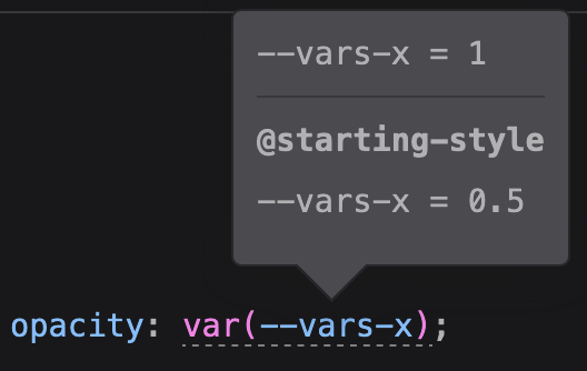 Firefox DevTools Inspector focusing on a declaration: `opacity: var(--vars-x)`.
A tooltip is displayed, pointing to the css variable. The tooltip has a header with `--vars-x = 1`. Under it is a `@starting-style` section with `--vars-x = 0.5`