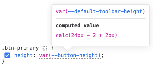 DevTools rules view with the following declaration: `height: var(--default-toolbar-height)`. A tooltip point to the variable and indicates that its value is `var(--default-toolbar-height)`. It also show a "computed value" section, into which we can read "calc(24px - 2 * 2px)"